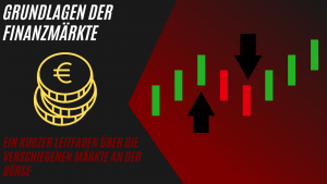 Mehr über den Artikel erfahren Grundlagen der Finanzmärkte: