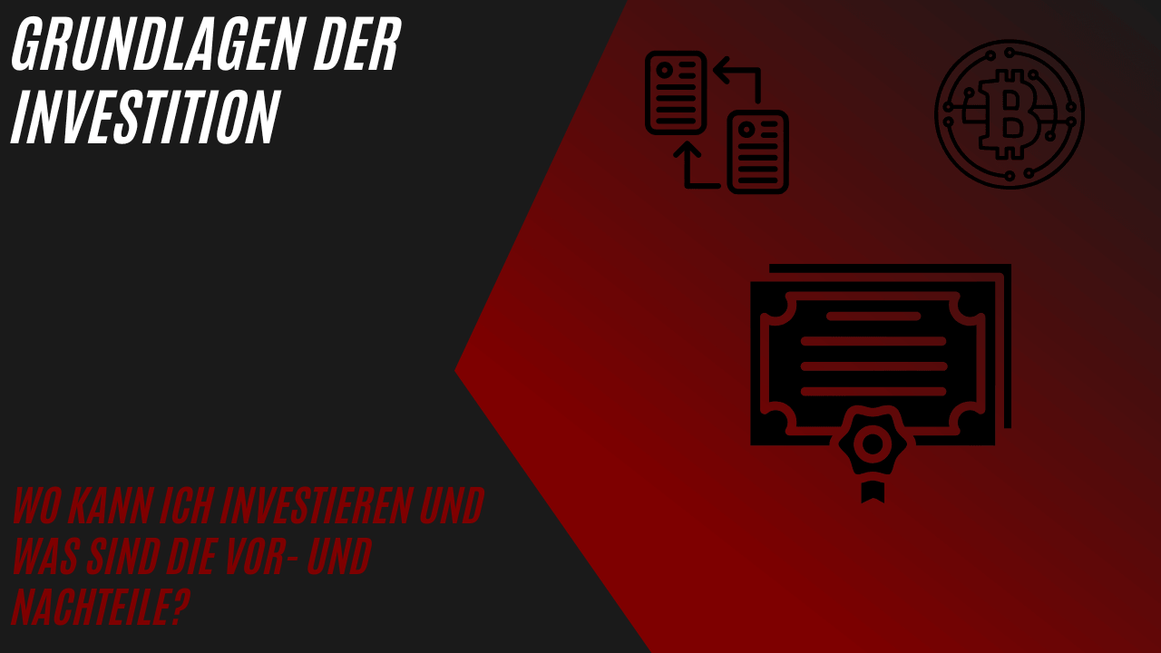 Mehr über den Artikel erfahren Grundlagen der Investition: