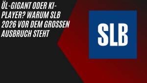Mehr über den Artikel erfahren Öl-Gigant oder KI-Player? Warum SLB 2026 vor dem großen Ausbruch steht